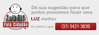 Fala Cidadão - Dê sua sugestão para que juntos possamos fazer uma Luz melhor